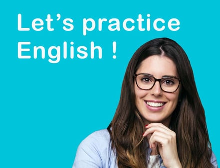 Lets practice English!